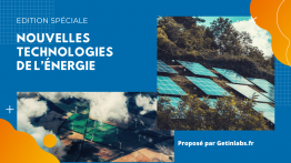 Éditions spéciales sur les nouvelles technologies de l’énergie