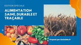 Éditions spéciales sur l'Alimentation saine, durable et traçable Cet In Labs