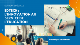 Éditions spéciales sur l'Edtech Cet In Labs